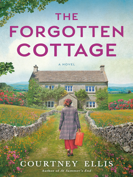 Title details for The Forgotten Cottage by Courtney Ellis - Available